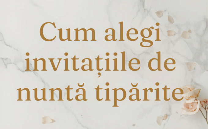 Cum Alegi Invitațiile de Nuntă Tipărite 1 Invitații nuntă tipărite 2026 — colecție dinnunta.com