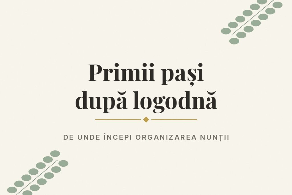 primii pași după logodnă – de unde începi organizarea nunții